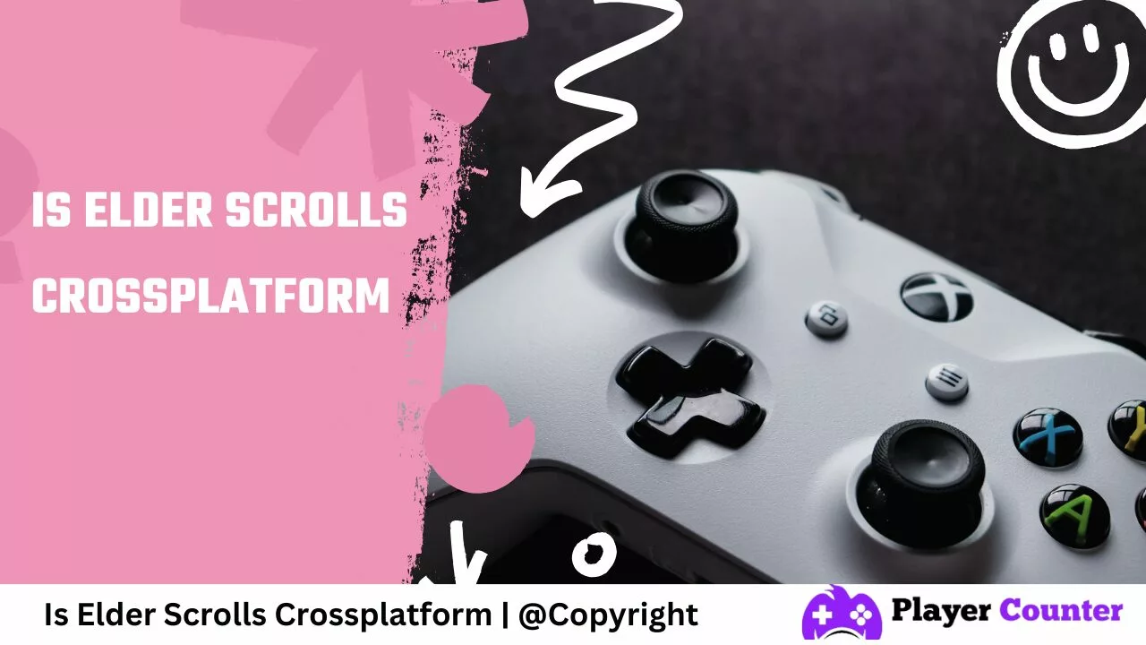 Is Elder Scrolls Crossplatform
