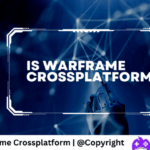 Is Warframe Crossplatform? Is Warframe Crossplatform