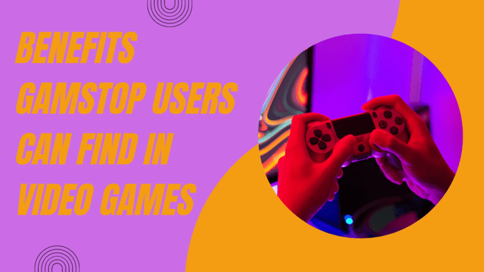 Benefits GamStop Users Can Find In Video Games Picture1