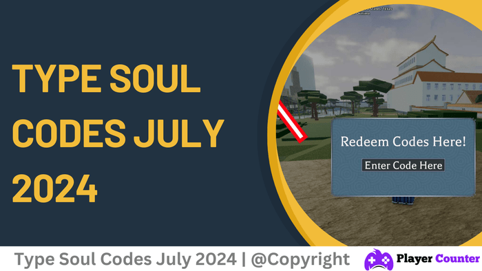 Type Soul Codes July 2024